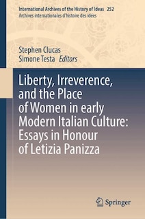 Couverture_Liberty, Irreverence, and the Place of Women in Early Modern Italian Culture