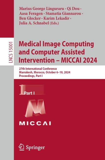 Couverture_Medical Image Computing and Computer Assisted Intervention - MICCAI 2024