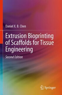 Couverture_Extrusion Bioprinting of Scaffolds for Tissue Engineering