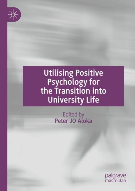 Couverture_Utilising Positive Psychology for the Transition into University Life