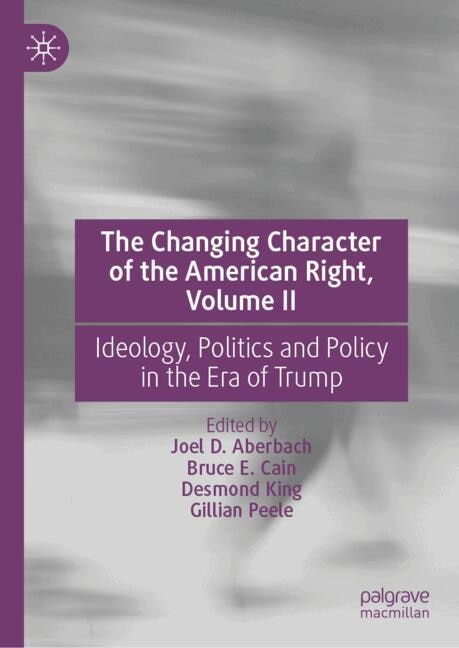 Couverture_The Changing Character of the American Right, Volume II