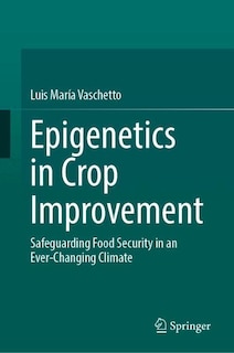 Front cover_Epigenetics in Crop Improvement