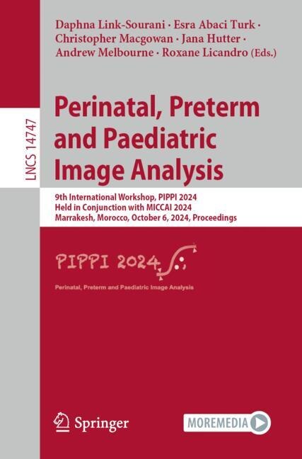 Front cover_Perinatal, Preterm and Paediatric Image Analysis