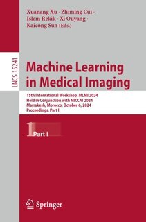 Front cover_Machine Learning in Medical Imaging