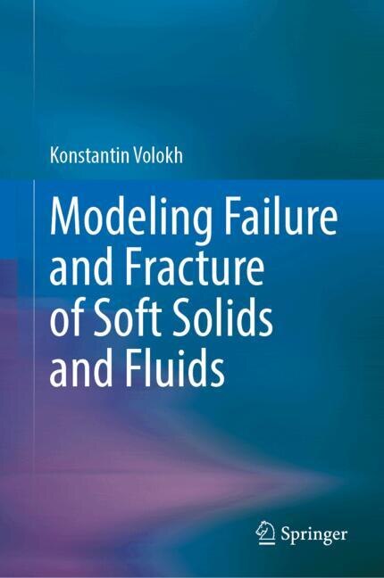 Couverture_Modeling Failure and Fracture of Soft Solids and Fluids