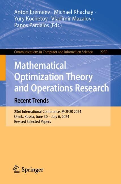 Front cover_Mathematical Optimization Theory and Operations Research