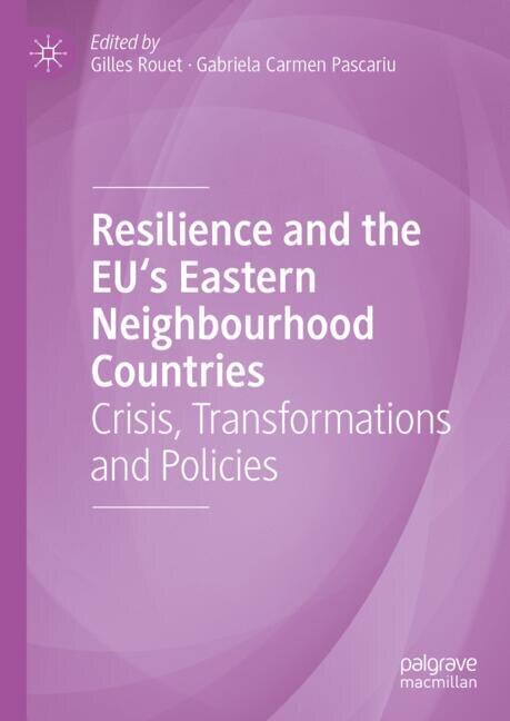 Front cover_Resilience and the EU's Eastern Neighbourhood Countries