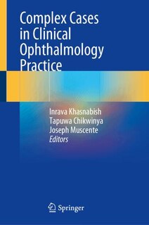 Couverture_Complex Cases in Clinical Ophthalmology Practice