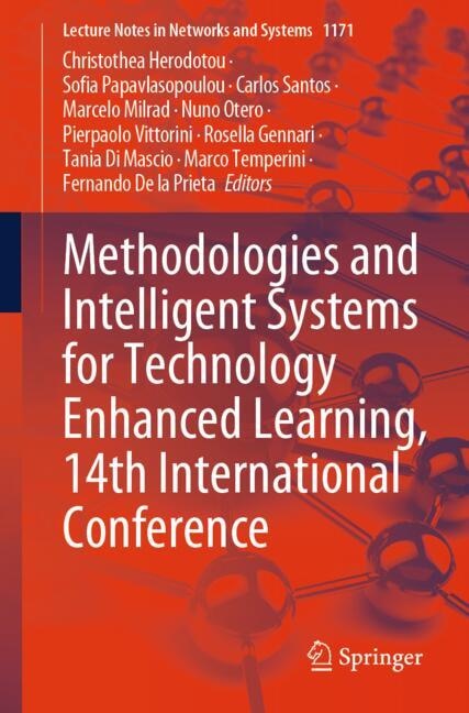 Front cover_Methodologies and Intelligent Systems for Technology Enhanced Learning, 14th International Conference