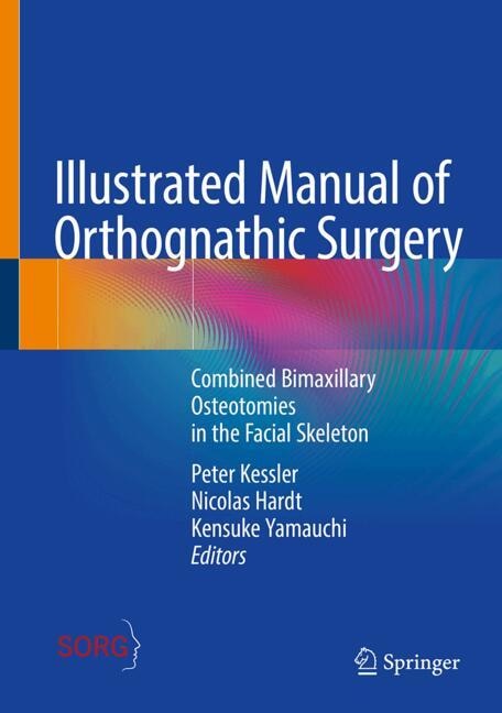 Couverture_Illustrated Manual of Orthognathic Surgery