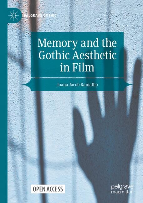 Couverture_Memory and the Gothic Aesthetic in Film