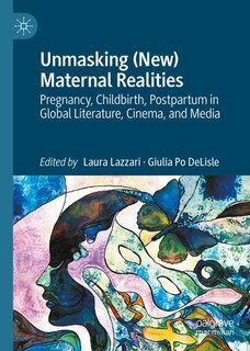 Couverture_Unmasking (New) Maternal Realities