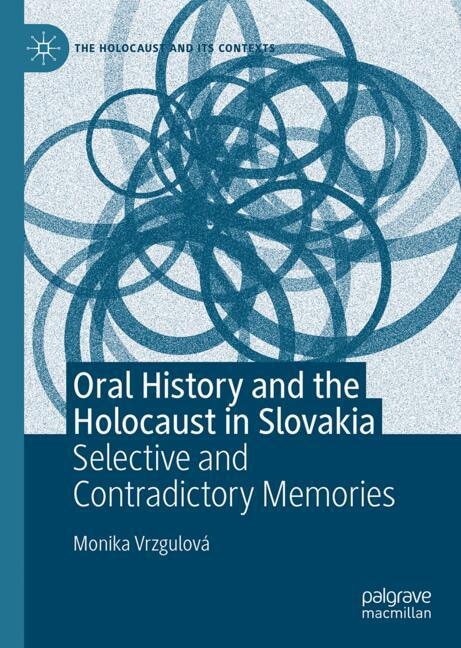 Couverture_Oral History and the Holocaust in Slovakia