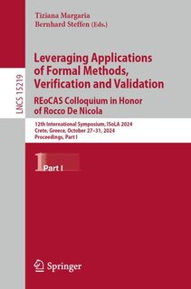 Front cover_Leveraging Applications of Formal Methods, Verification and Validation. REoCAS Colloquium in Honor of Rocco De Nicola