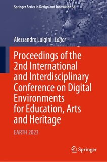 Front cover_Proceedings of the 2nd International and Interdisciplinary Conference on Digital Environments for Education, Arts and Heritage