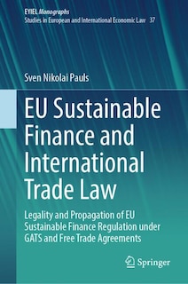 Couverture_EU Sustainable Finance and International Trade Law