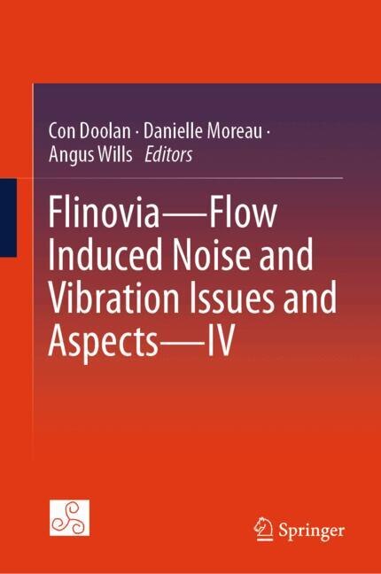 Couverture_Flinovia-Flow Induced Noise and Vibration Issues and Aspects-IV