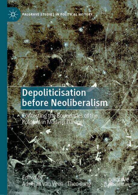 Front cover_Depoliticisation before Neoliberalism