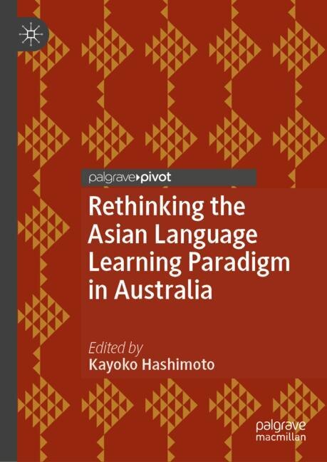 Couverture_Rethinking the Asian Language Learning Paradigm in Australia