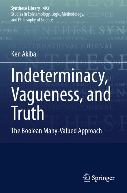 Front cover_Indeterminacy, Vagueness, and Truth