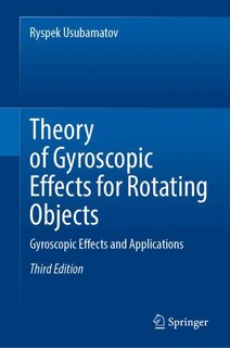 Front cover_Theory of Gyroscopic Effects for Rotating Objects