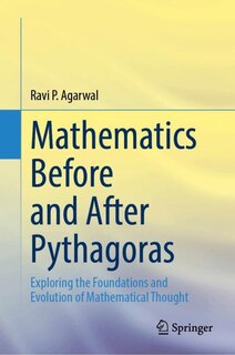 Front cover_Mathematics Before and After Pythagoras