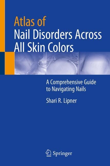 Front cover_Atlas of Nail Disorders Across All Skin Colors