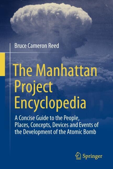Front cover_The Manhattan Project Encyclopedia