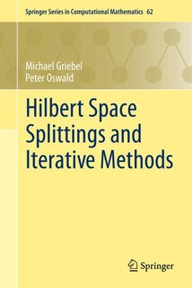 Couverture_Hilbert Space Splittings and Iterative Methods