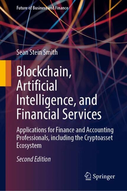 Front cover_Blockchain, Artificial Intelligence, and Financial Services