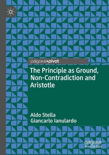 Couverture_The Principle as Ground, Non-Contradiction and Aristotle