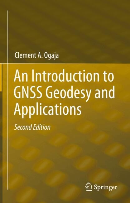 Front cover_An Introduction to GNSS Geodesy and Applications