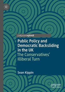 Front cover_Public Policy and Democratic Backsliding in the UK
