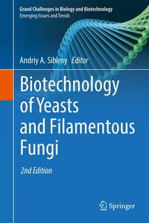 Couverture_Biotechnology of Yeasts and Filamentous Fungi