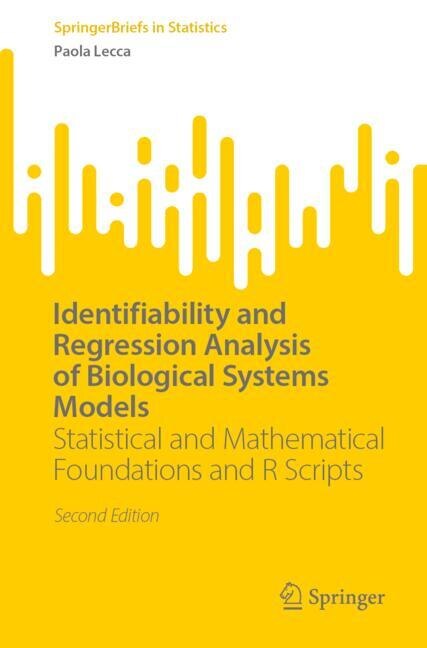 Front cover_Identifiability and Regression Analysis of Biological Systems Models