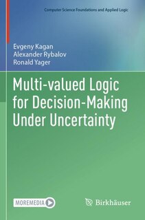 Front cover_Multi-valued Logic for Decision-Making Under Uncertainty