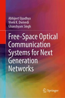 Front cover_Free-Space Optical Communication Systems for Next Generation Networks