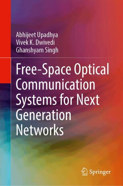 Front cover_Free-Space Optical Communication Systems for Next Generation Networks