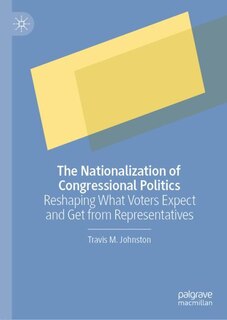 Front cover_The Nationalization of Congressional Politics