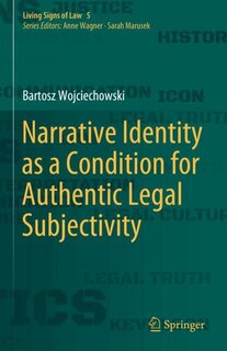 Couverture_Narrative Identity as a Condition for Authentic Legal Subjectivity