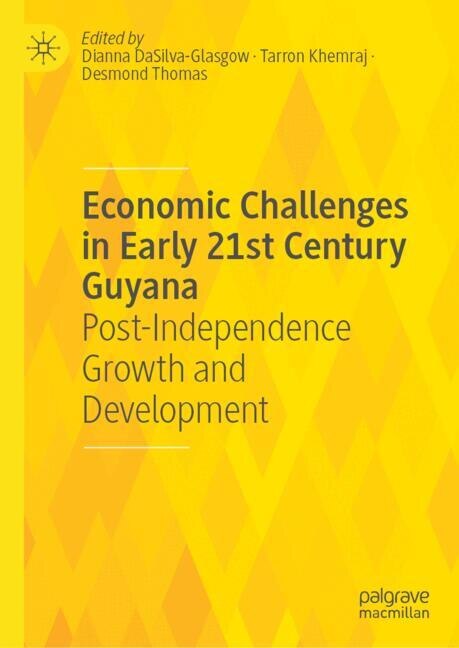 Front cover_Economic Challenges in Early 21st Century Guyana