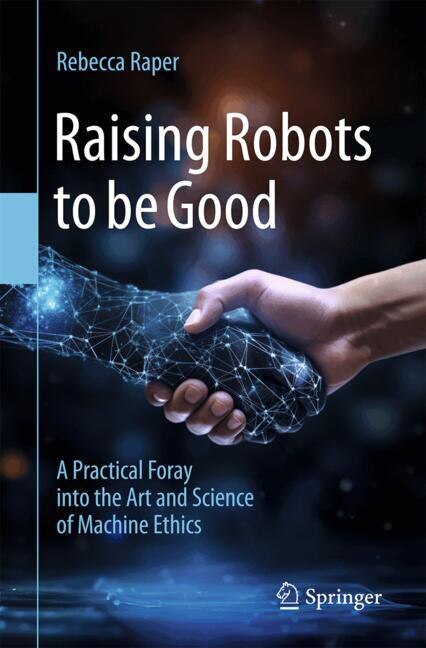 Front cover_Raising Robots to be Good