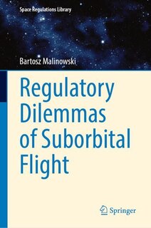 Couverture_Regulatory Dilemmas of Suborbital Flight