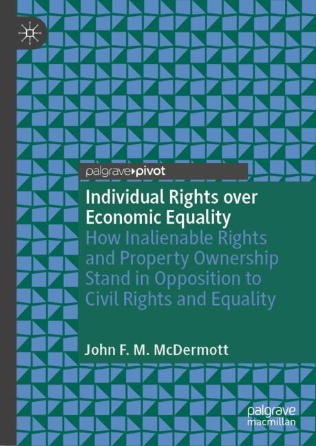 Front cover_Individual Rights over Economic Equality
