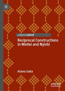 Front cover_Reciprocal Constructions in Meitei and Nyishi