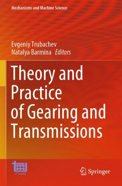 Front cover_Theory and Practice of Gearing and Transmissions