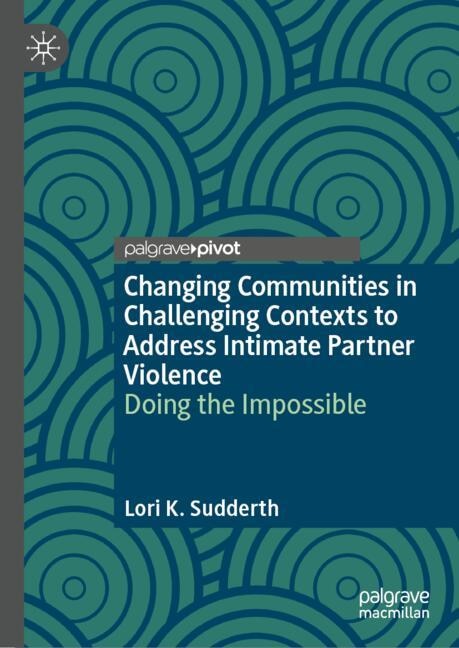 Couverture_Changing Communities in Challenging Contexts to Address Intimate Partner Violence