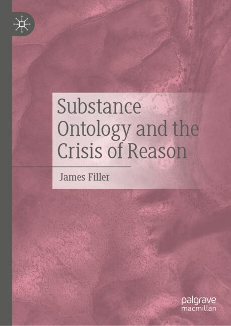 Couverture_Substance Ontology and the Crisis of Reason