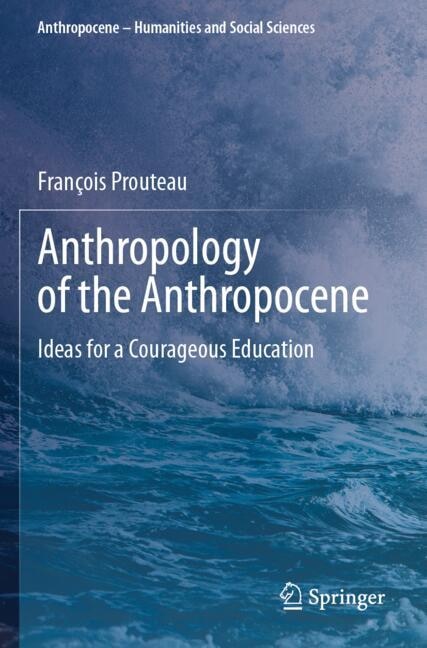 Front cover_Anthropology of the Anthropocene