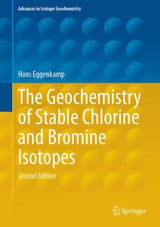 Front cover_The Geochemistry of Stable Chlorine and Bromine Isotopes